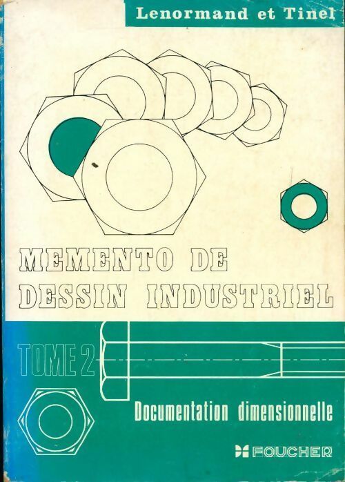 Livrenpoche : Mémento de dessin industiel Tome II - G. Lenormand - Livre