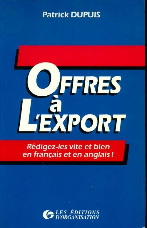 Offres a l'export - Georges Dupuis -  Organisation GF - Livre