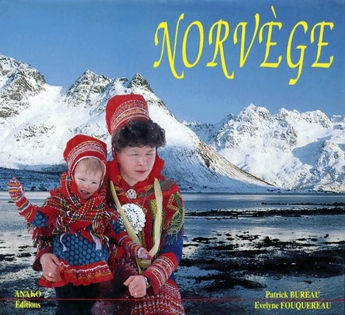 Livrenpoche : Norvège. Porte de l'arctique - Patrick Bureau, Evelyne Fouquereau - Livre