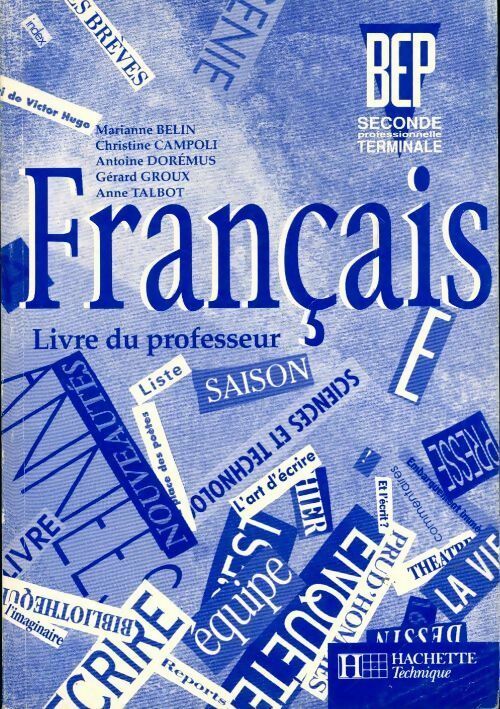 Livrenpoche : Français BEP 2de professionnelle et terminale. Livre du professeur - Collectif - Livre