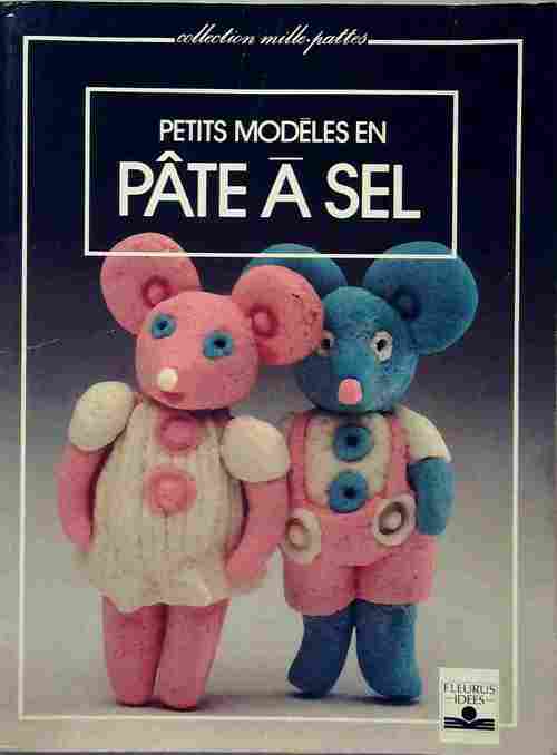 Livrenpoche : Petits modèles en pâte à sel - Catherine Baillaud - Livre