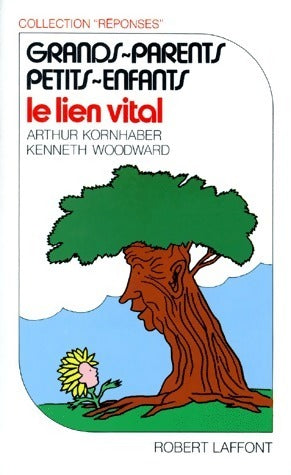 Livrenpoche : Grands-parents, petits-enfants. Le lien vital - Arthur Kornhaber - Livre
