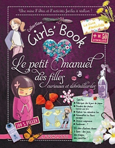 Livrenpoche : Le petit manuel des filles curieuses et débrouillardes - Michèle Lecreux - Livre