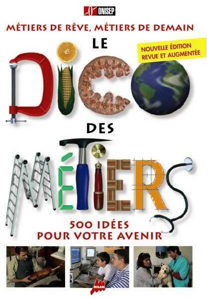 Livrenpoche : Le dico des métiers - Onisep - Livre
