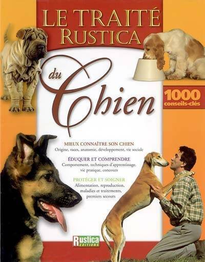 Livrenpoche : Le traité Rustica du chien - Patrick Pageat - Livre