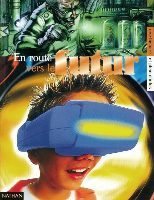 Livrenpoche : En route vers le futur - Collectif - Livre