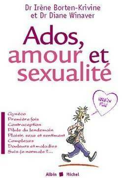 Ados, amour et sexualité. Version fille - Irène Borten-Krivine -  Albin Michel GF - Livre