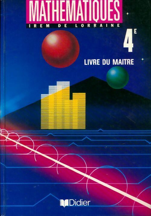 Livrenpoche : Mathématiques 4e. Livre du maître - M. Muniglia - Livre