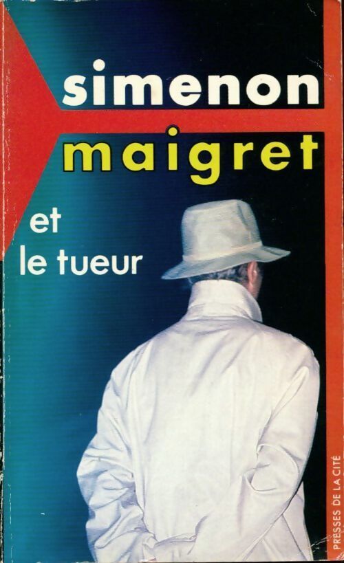 Maigret et le tueur - Georges Simenon - Livre