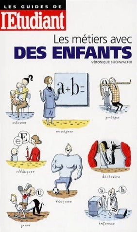 Livrenpoche : Les métiers avec des enfants - Véronique Buchwalter - Livre