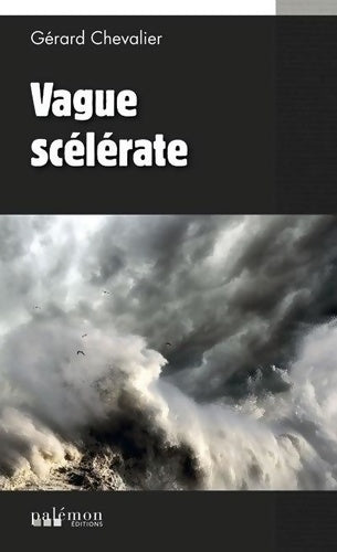 Livrenpoche : Vague scélérate - Gérard Chevalier - Livre