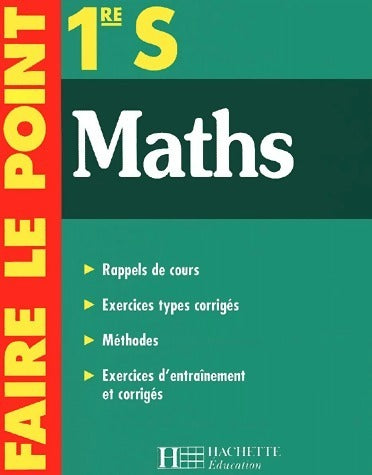 Livrenpoche : Maths 1ère S - Philippe Angot - Livre