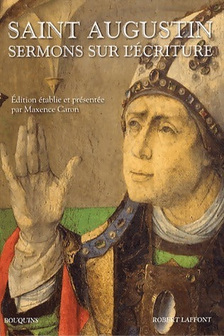 Sermons sur l'Écriture - Saint Augustin - Livre
