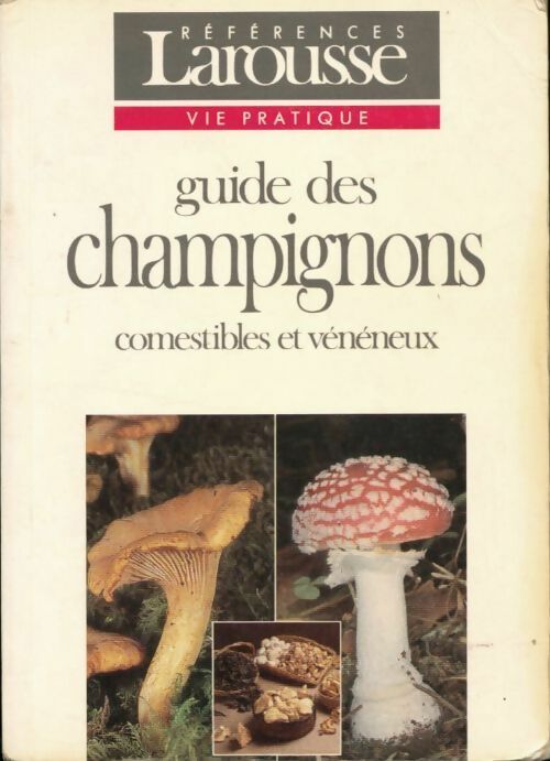 Livrenpoche : Guide des champignons comestibles et vénéneux - Claude Moreau - Livre