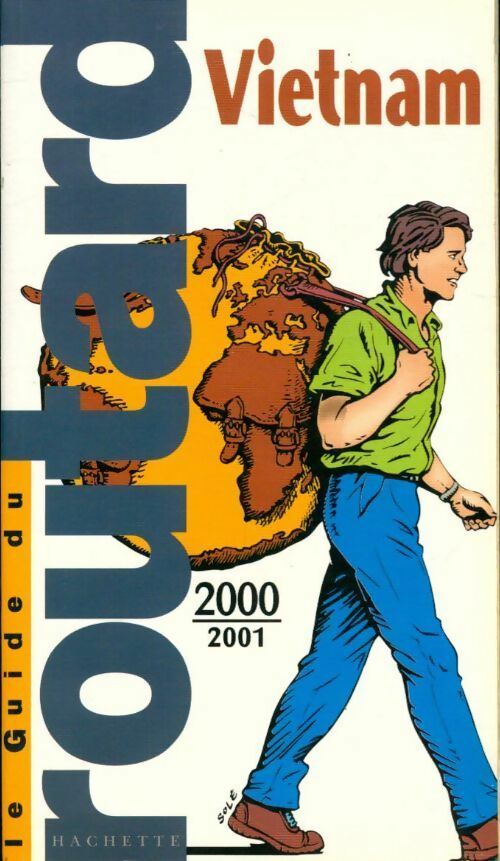 Vietnam 2000-2001 - Collectif -  Le guide du routard - Livre