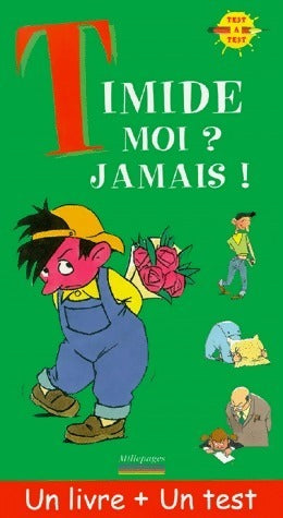 Livrenpoche : Timide moi ? jamais ! - Michel Coudeyre - Livre