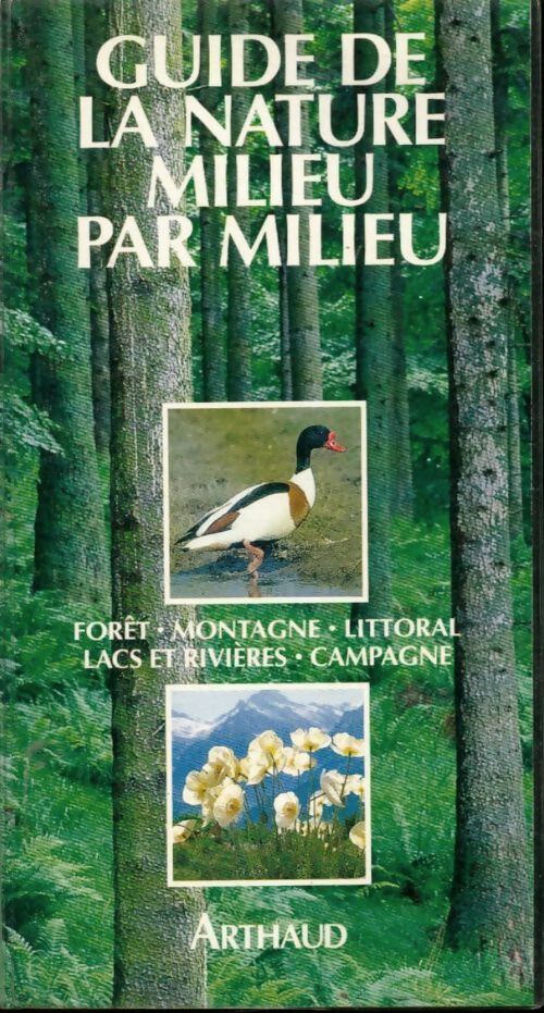 Guide de la nature milieu par milieu - Wilhelm-E. Eisenreich - Livre