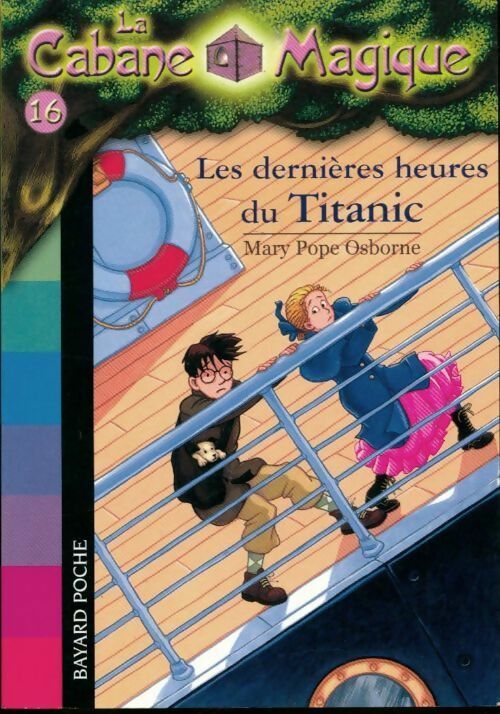Livrenpoche : Les dernières heures du Titanic - Mary Pope Osborne - Livre