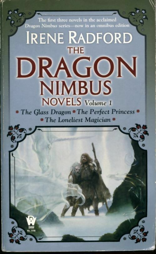 Livrenpoche : The dragon nimbus novels volume I - Irene Radford - Livre