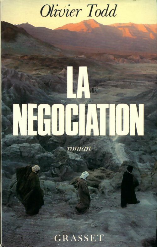 Livrenpoche : La négociation - Olivier Todd - Livre