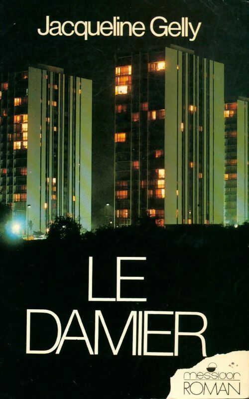 Livrenpoche : Le damier - Jacqueline Gelly - Livre