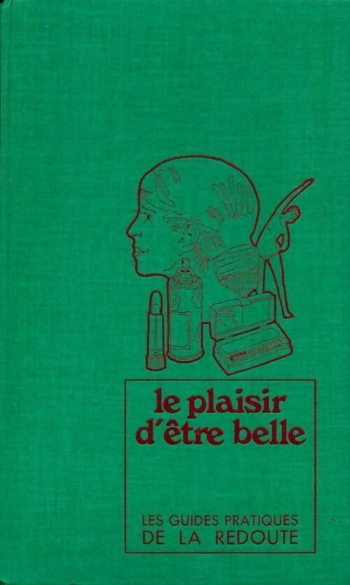 Livrenpoche : Le plaisir d' être belle - Jeanne Chavant - Livre