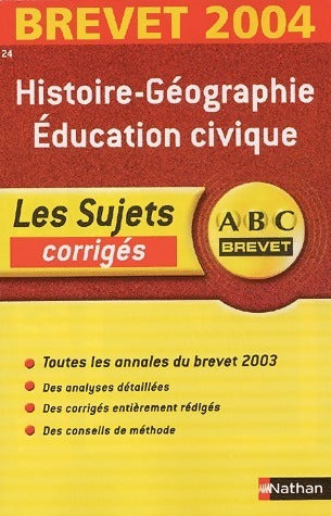 Livrenpoche : Histoire-géographie, éducation civique 3e, corrigés 2004 - Collectif - Livre