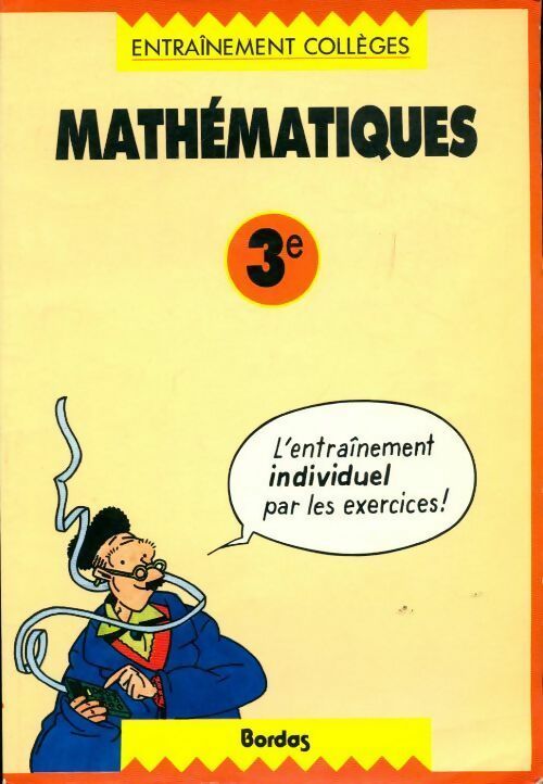 Mathématiques 3e - Collectif -  Entraînement Collèges - Livre