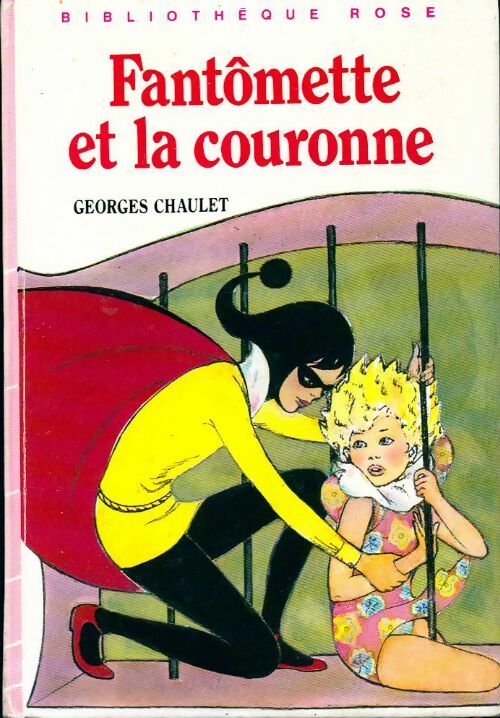 Livrenpoche : Fantômette et la couronne - Georges Chaulet - Livre