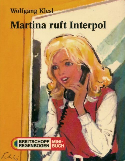 Livrenpoche : Martina ruft interpol - Wolfgang Klesl - Livre