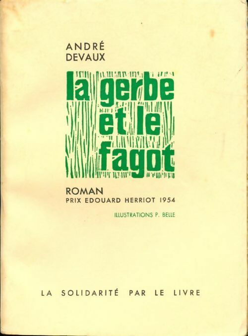 Livrenpoche : La gerbe et le fagot - André-A. Devaux - Livre
