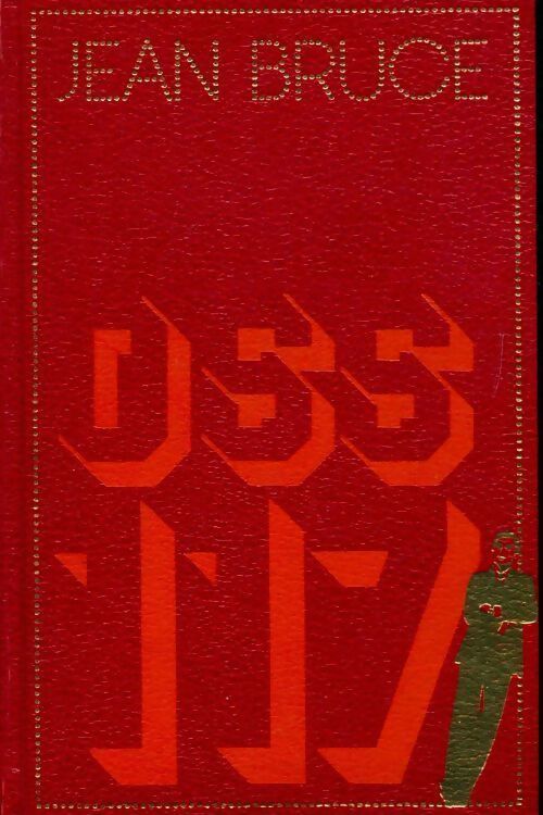 OSS 117 top secret / Angoisse pour OSS 117 - Jean Bruce - Livre