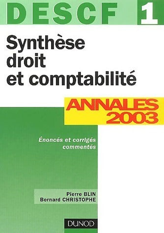 Livrenpoche : Synthèse droit et comptabilité descf 1 : Annales 2003 - Pierre Blin - Livre