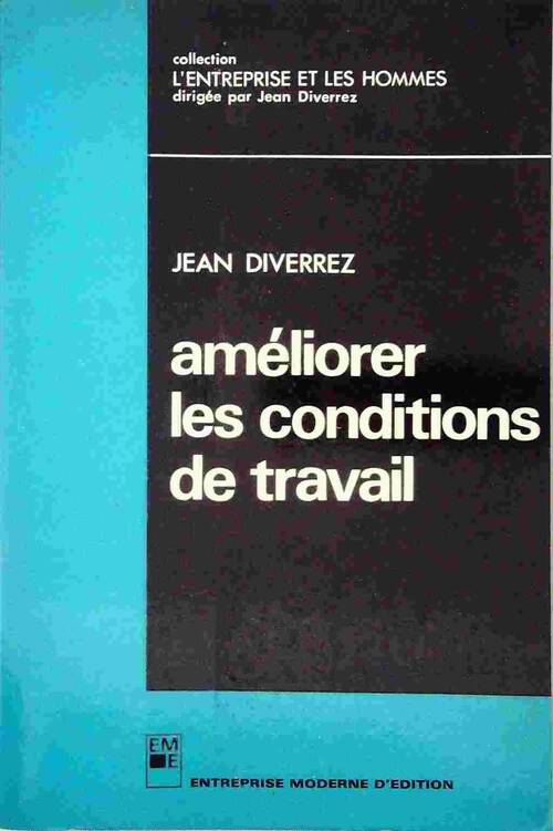 Livrenpoche : Améliorer les conditions de travail - Jean Diverrez - Livre