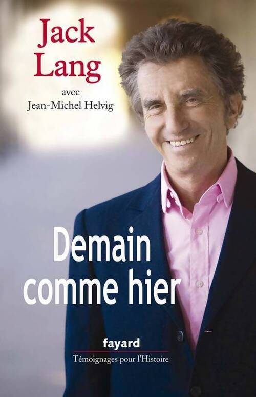 Livrenpoche : Demain comme hier - Jack Lang - Livre
