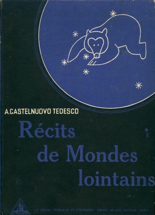 Récits de mondes lointains - A. Castelnuovo Tedesco -  Zeluck GF - Livre