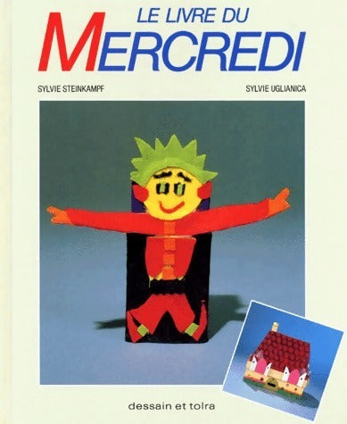 Livrenpoche : Le livre du mercredi - Sylvie Uglianica - Livre