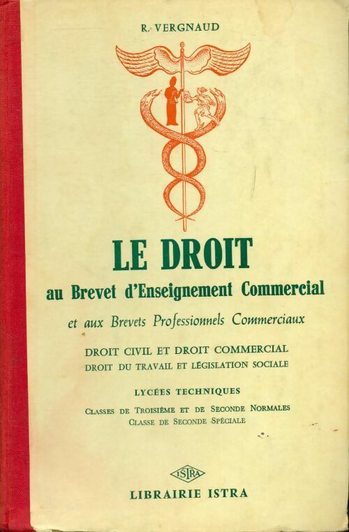 Livrenpoche : Le droit au brevet d'enseignement commercial - R. Vergnaud - Livre
