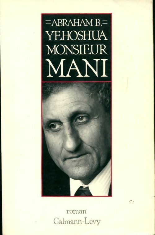 Livrenpoche : Monsieur Mani - Avraham B. Yehoshua - Livre