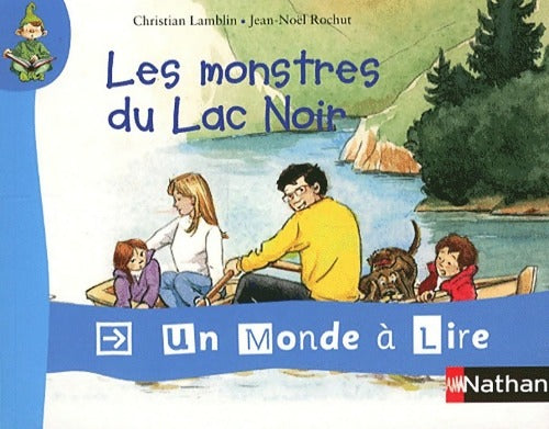 Livrenpoche : Les monstres du lac noir - Christian Lamblin - Livre