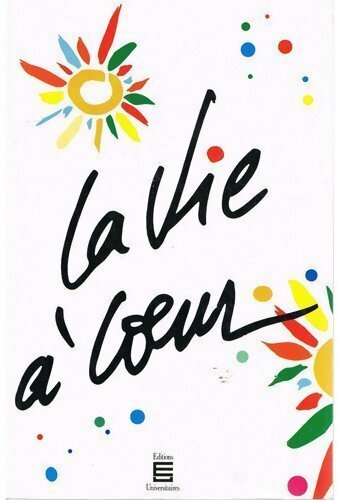 Livrenpoche : La vie à coeur - Collectif - Livre