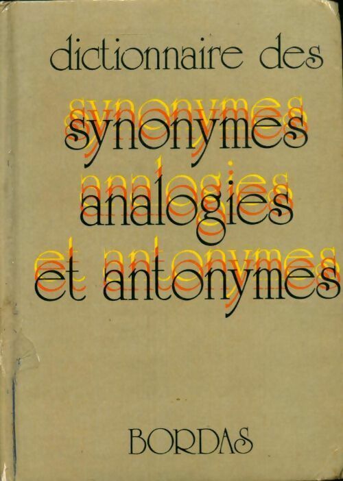 Livrenpoche : Dictionnaire des synonymes analogies et antonymes - Roger Boussinot - Livre