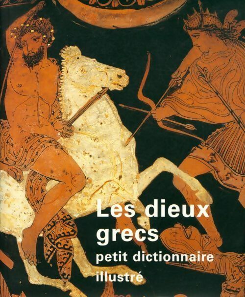 Livrenpoche : Les dieux grecs - Jean-Luc Martinez - Livre