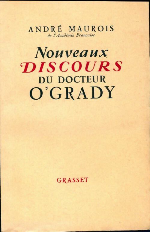 Livrenpoche : Nouveaux discours du docteur O'Grady - André Maurois - Livre