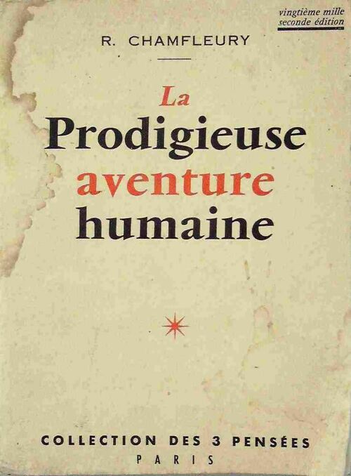 Livrenpoche : La prodigieuse aventure humaine - R. Chamfleury - Livre