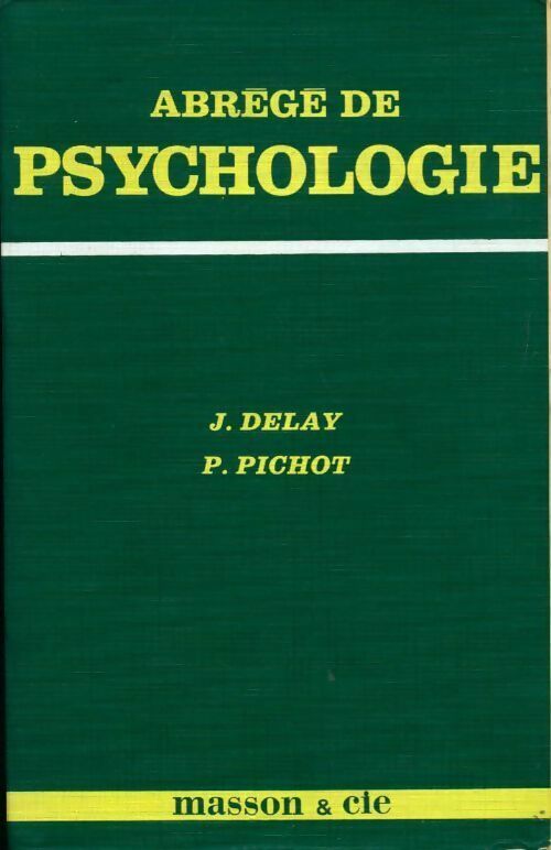 Livrenpoche : Abrégé de psychologie - Pierre Pichot - Livre