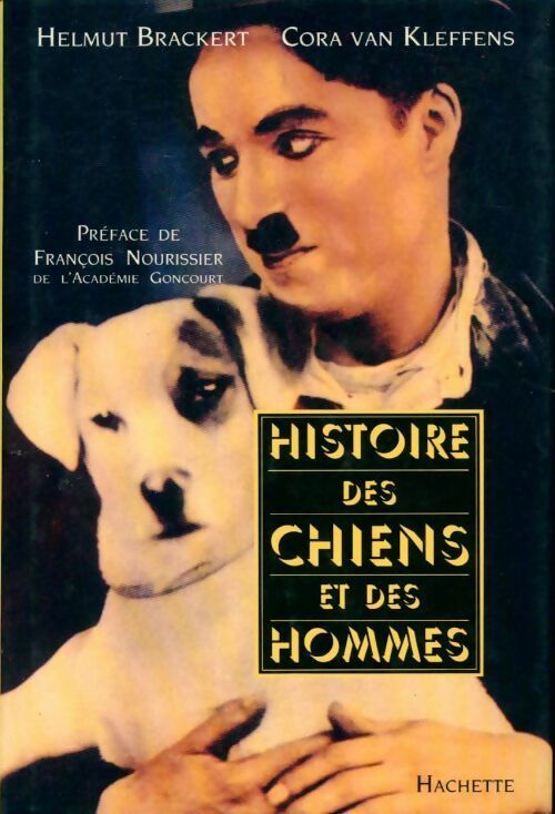 Livrenpoche : Histoire des chiens et des hommes - Helmut Brackert, Cora Van Kleffens - Livre