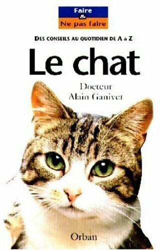 Livrenpoche : Le chat - Alain Ganivet - Livre