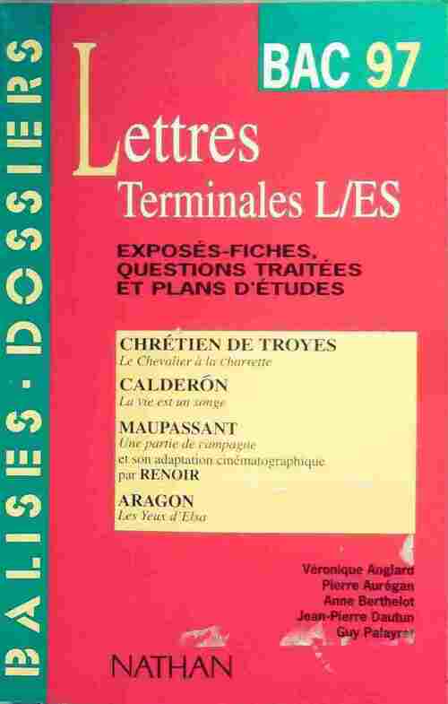 Livrenpoche : Lettres terminales L, ES 1997 - Collectif - Livre