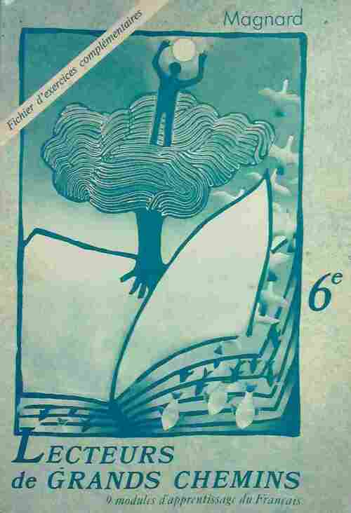 Livrenpoche : Lecteurs de grands chemins. 6e exercices - Collectif - Livre